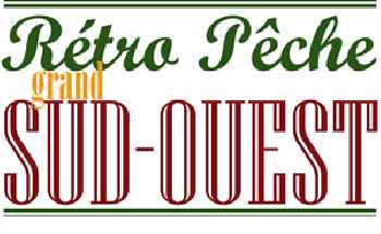Bourse collection Retro P�che du Grand Sud Ouest