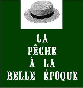 Expo La P�che � la Belle Epoque