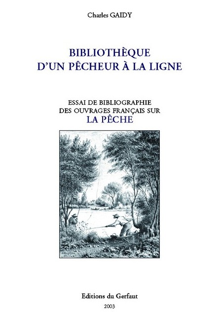  LIVRE - BIBLIOTHEQUE D'UN PECHEUR A LA LIGNE 